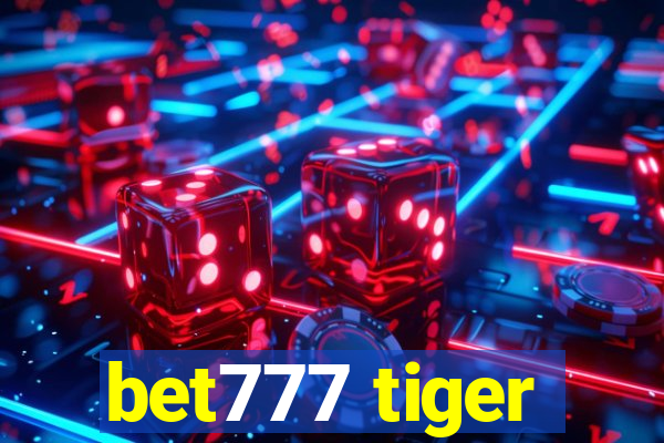 bet777 tiger